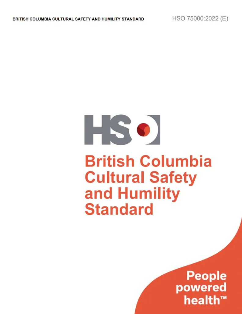 British Columbia Cultural Safety and Humility Standard