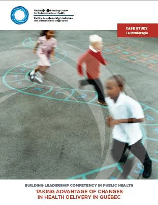 Capitalizing on change: Building leadership competency in public health in Quebec