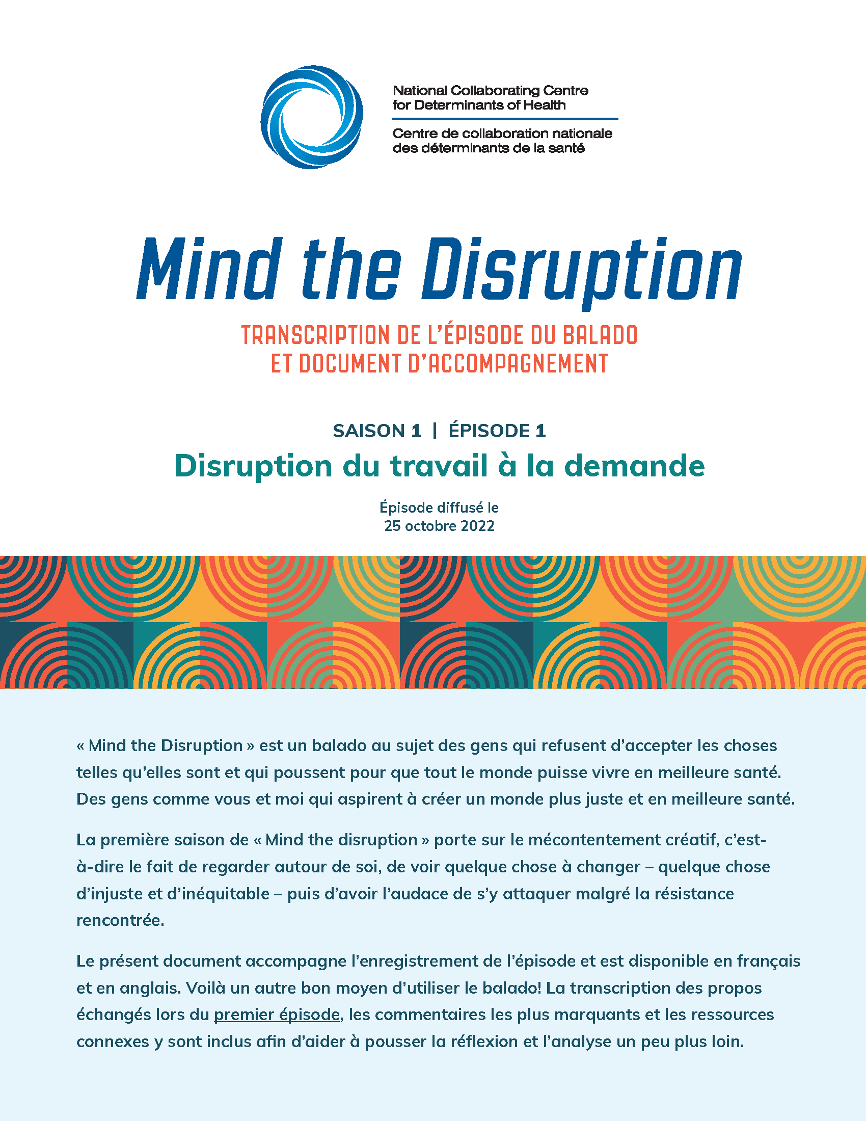 Transcription de l’épisode du balado et document d’accompagnement : Disruption du travail à la demande (saison 1, épisode 1)
