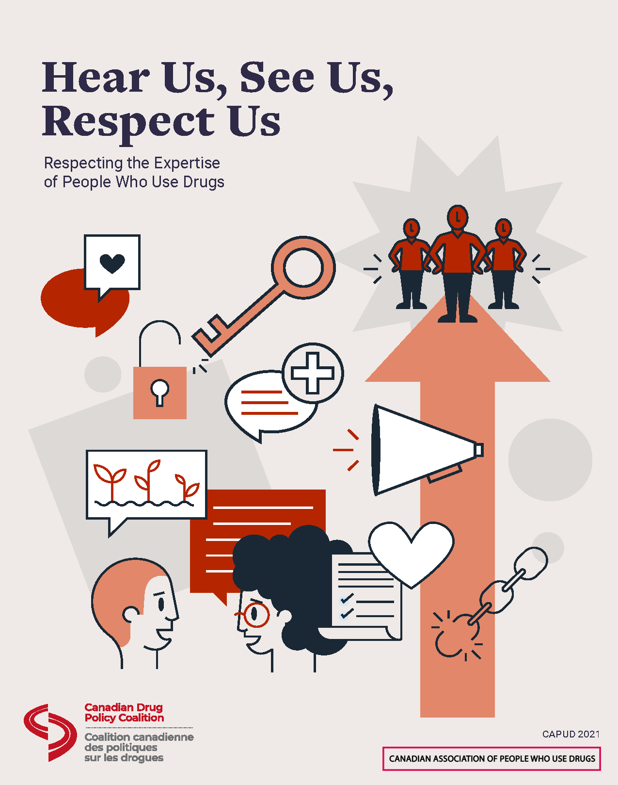 Hear Us, See Us, Respect Us: Respecting the expertise of people who use drugs