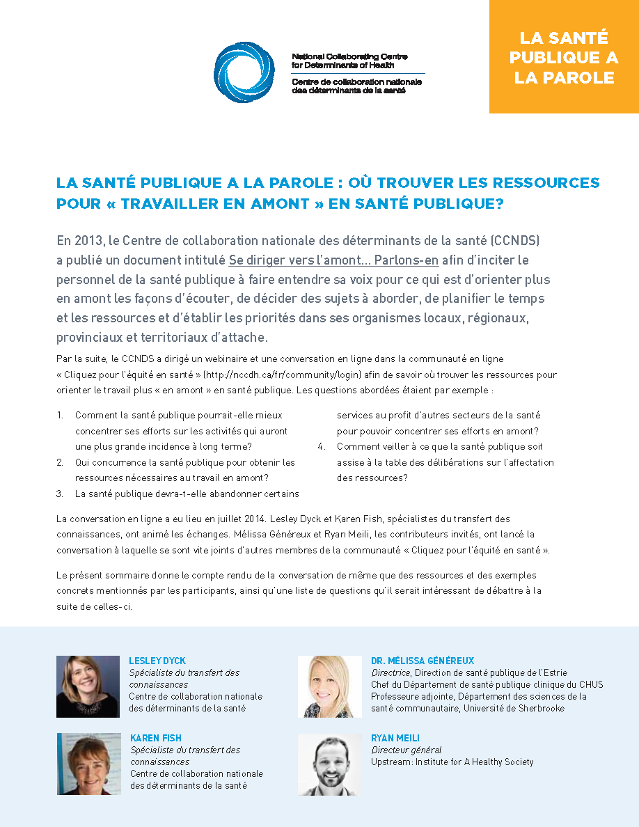La santé publique a la parole : où trouver les ressources pour « travailler en amont » en santé publique?