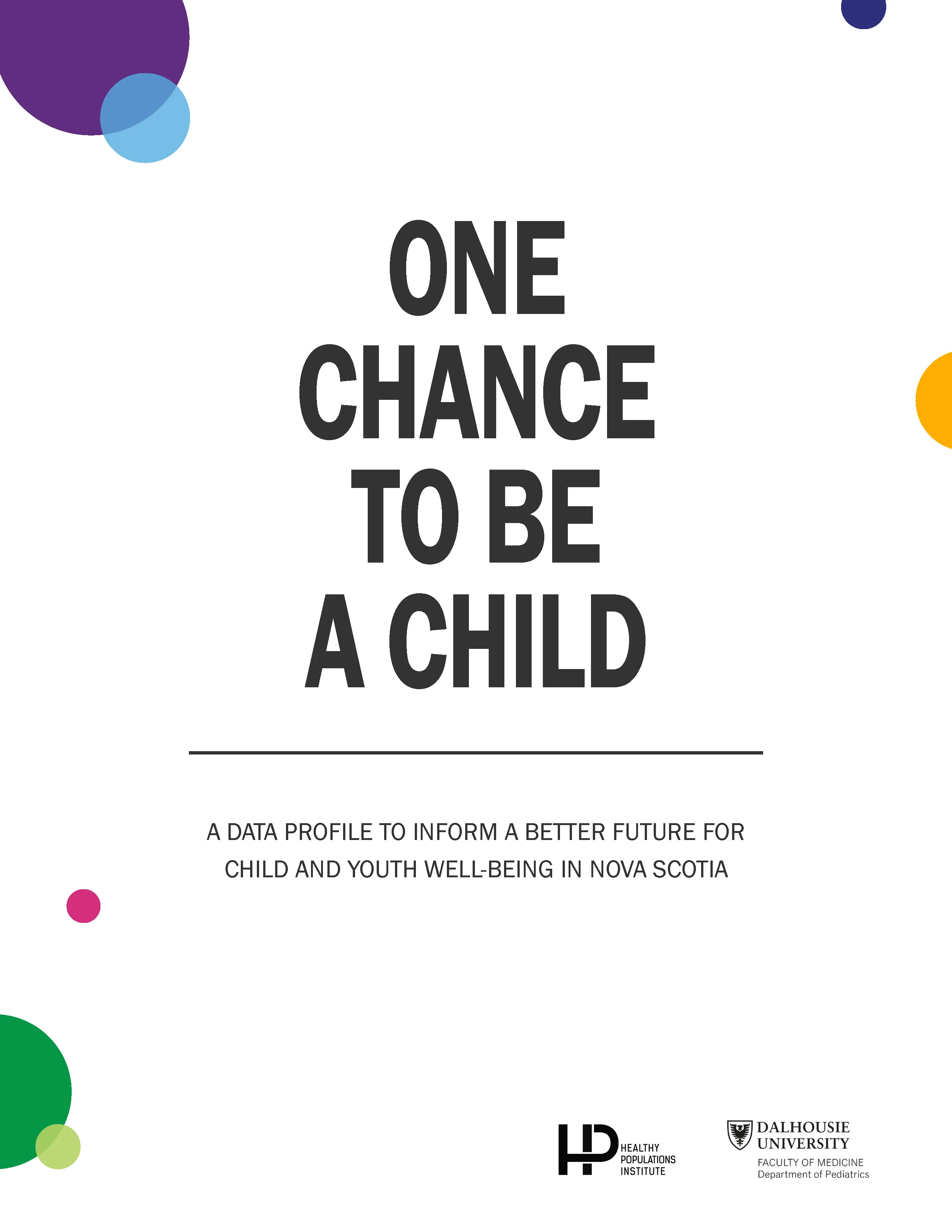 One Chance to be a Child