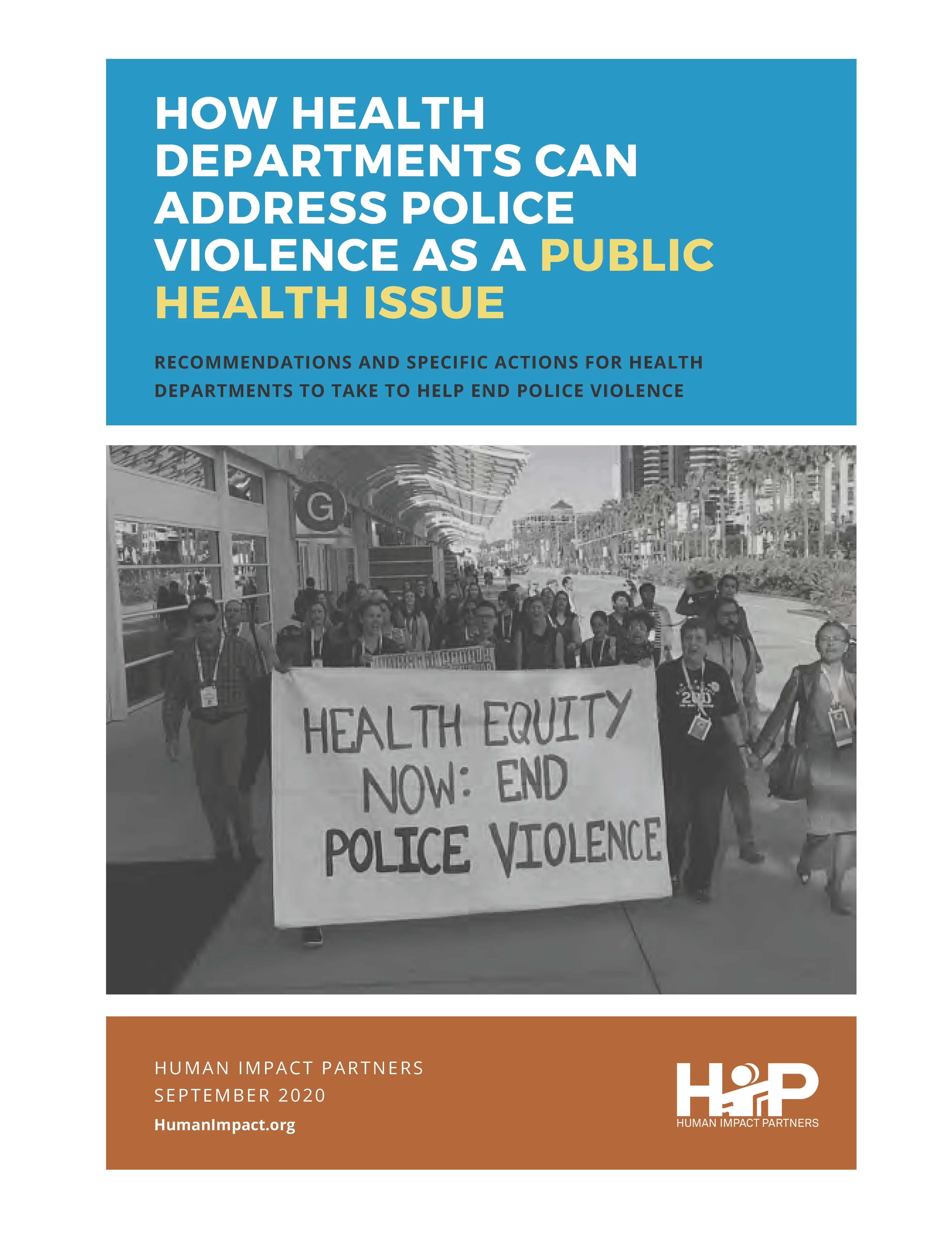 How health departments can address police violence as a public health issue: Recommendations and specific actions for health departments to take to help end police violence