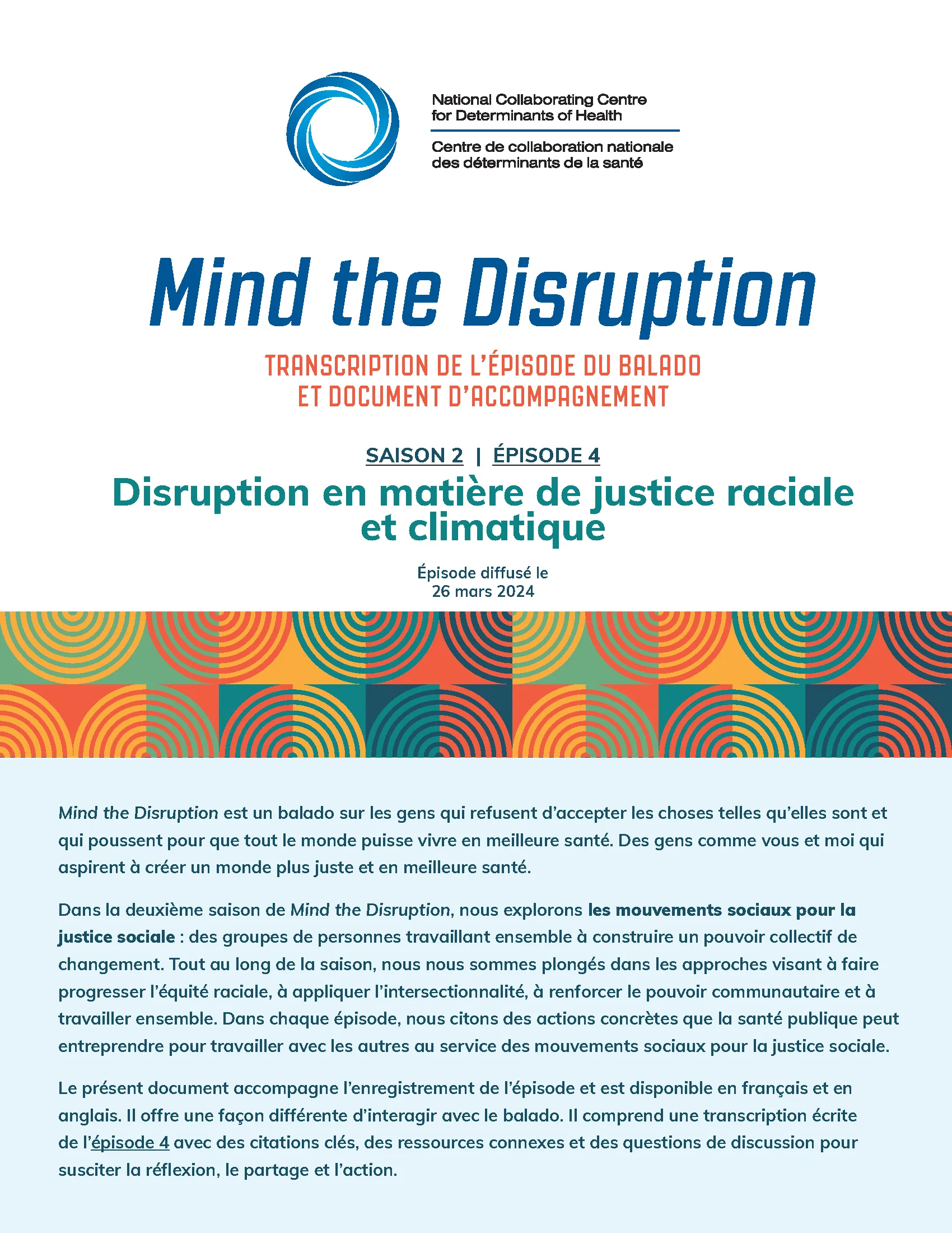 Transcription de l’épisode du balado et document d’accompagnement : Disruption en matière de justice raciale et climatique (Mind the Disruption, saison 2, épisode 4) 