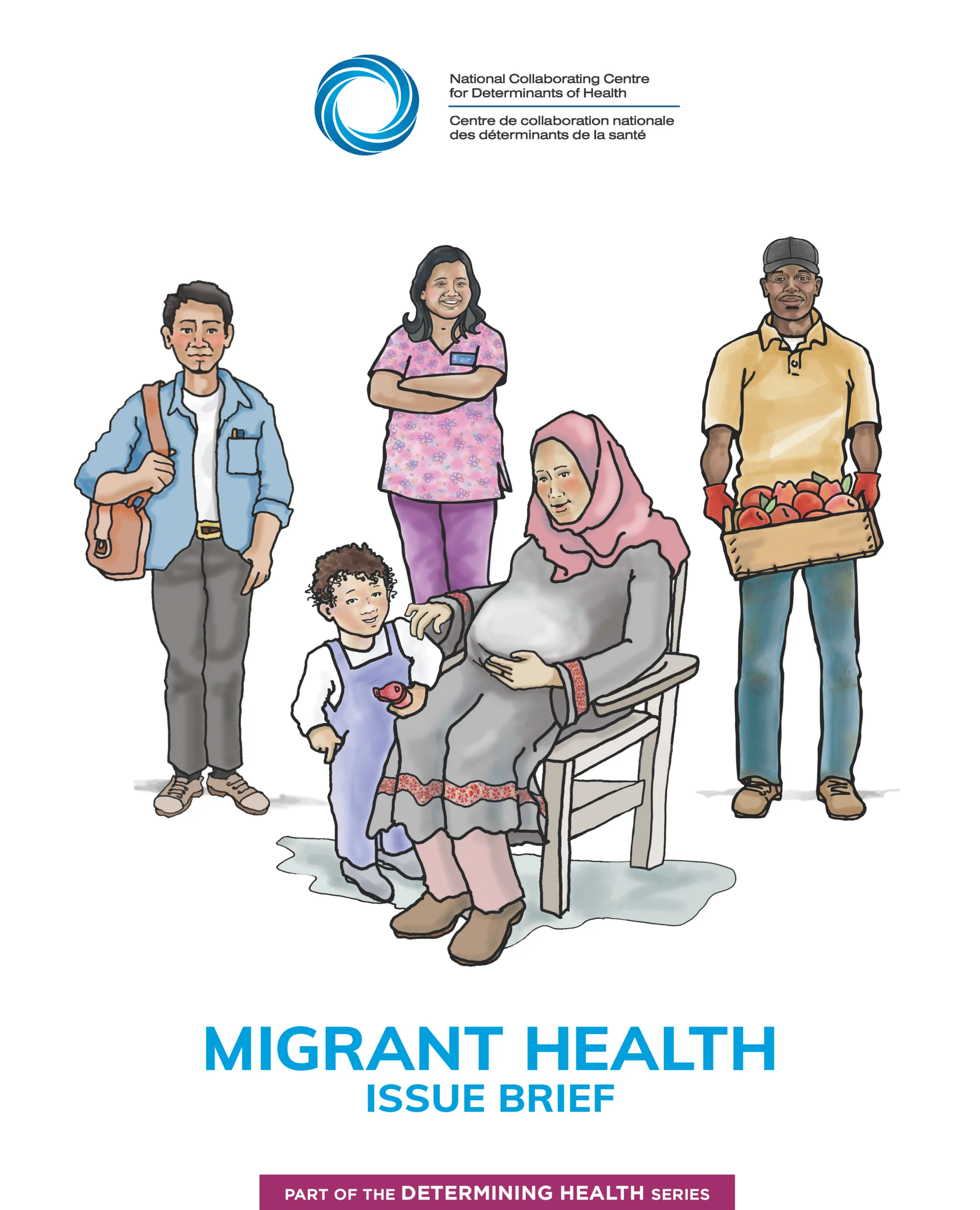Ce qui détermine la santé : Note d’information sur la santé des personnes migrantes